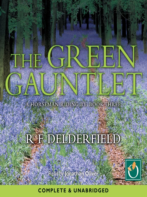 Title details for The Green Gauntlet by R.F. Delderfield - Available
